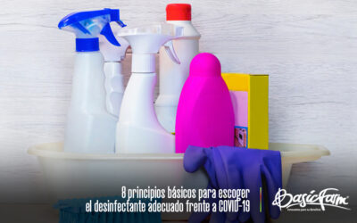8 principios básicos para escoger el desinfectante adecuado frente a COVID-19